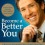 Become A Better You by Joel Osteen